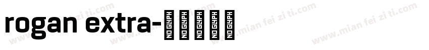 rogan extra字体转换